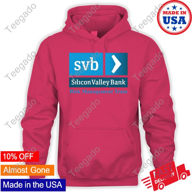 Svb Silicon Valley Bank Risk Management Team Tee Shirt