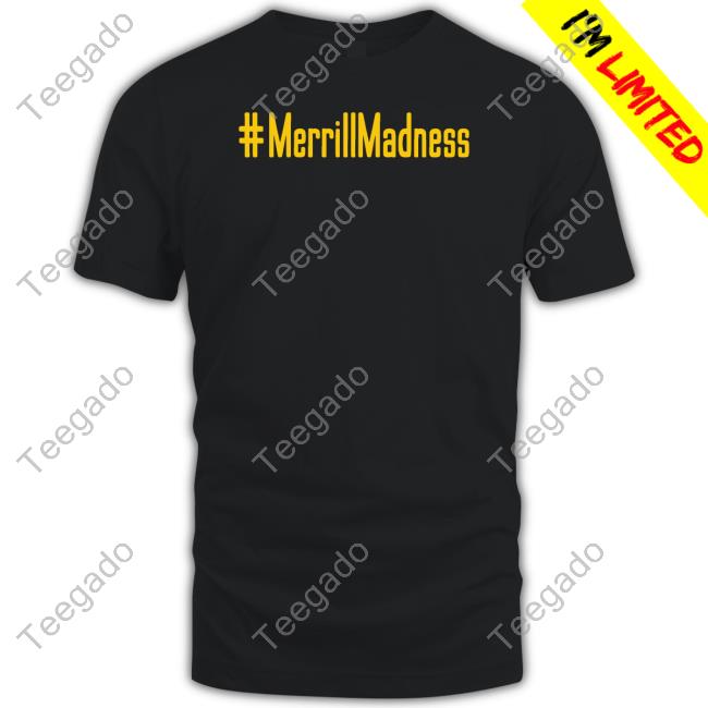 #Merrillmadness Shirt